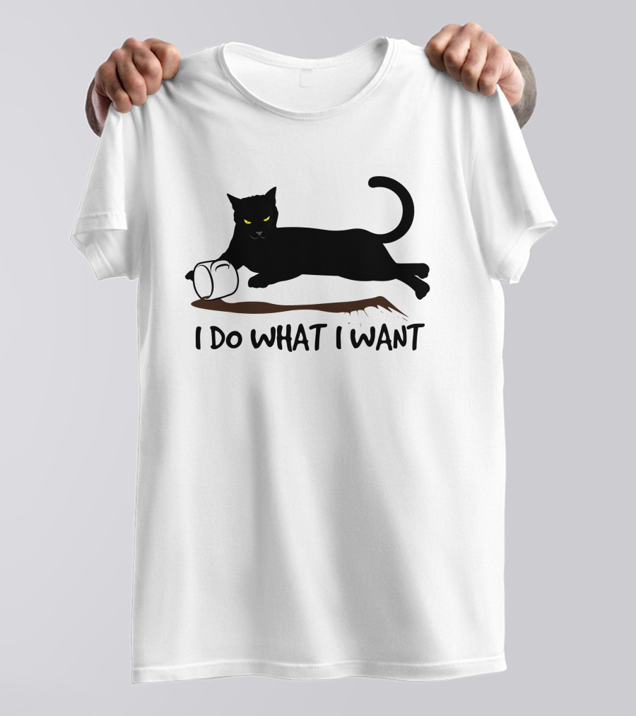 I Do What I Want Cat Black Cat Knocking Over Mug T-Shirt