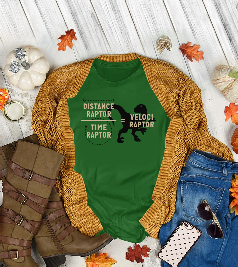 Distance Raptor Divided By Time Raptor Equals Velociraptor T-Shirt