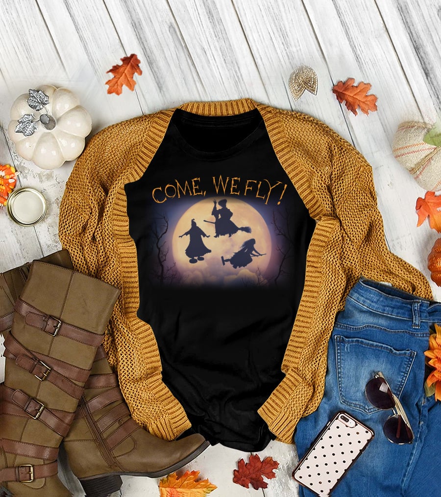 COME, WE FLY T-Shirt