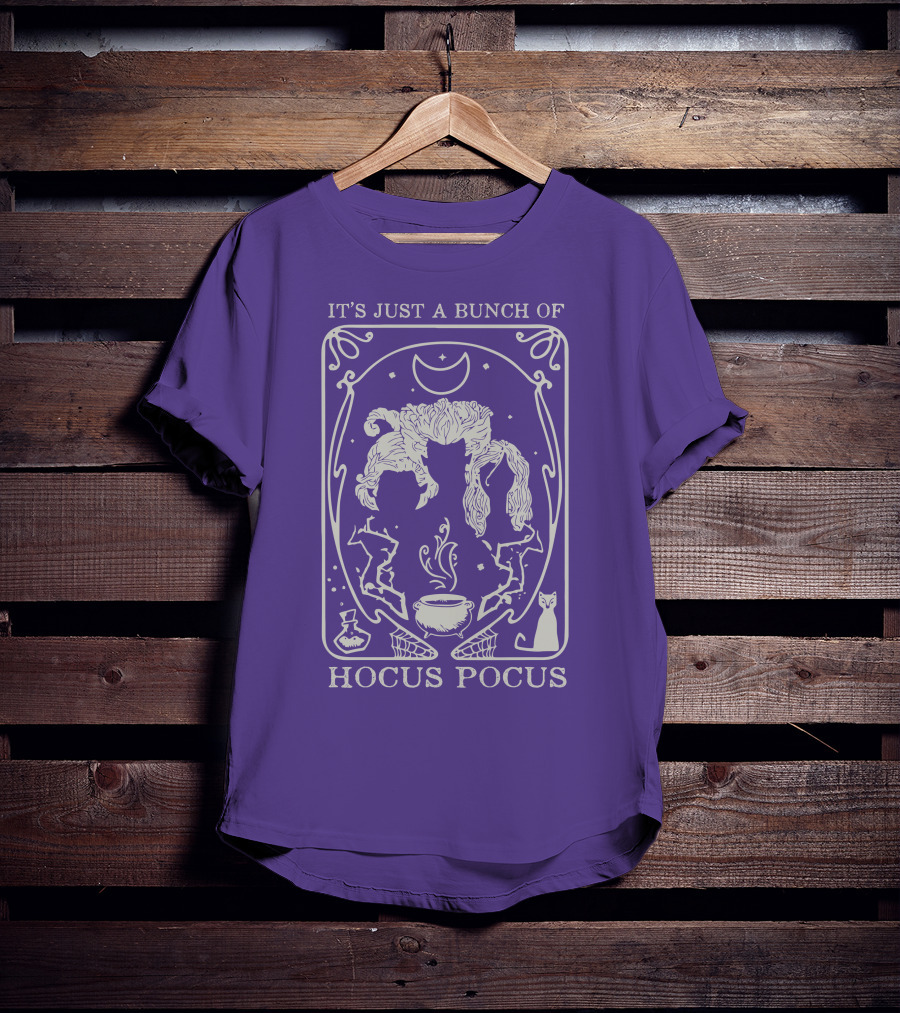 It's Just A Bunch Of Hocus Pocus Wizardry Magic Moon Witches T-Shirt