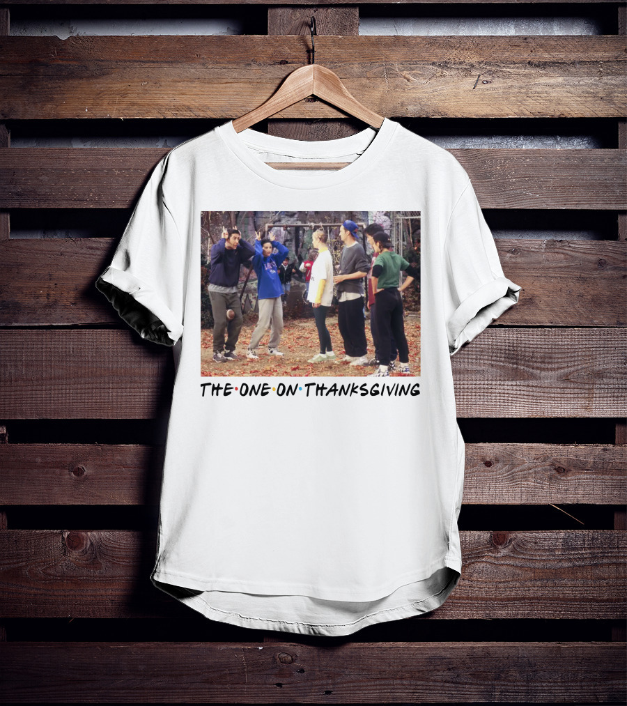 Friends The One On Thanksgiving Football Episode T-Shirt
