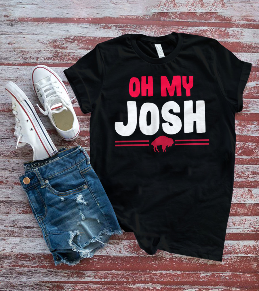 Oh My Josh Buffalo Fan Slogan With Red Buffalo T-Shirt