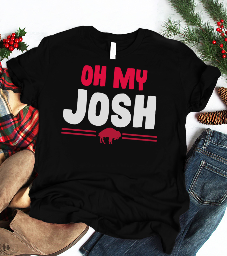 Oh My Josh Buffalo Fan Slogan With Red Buffalo T-Shirt