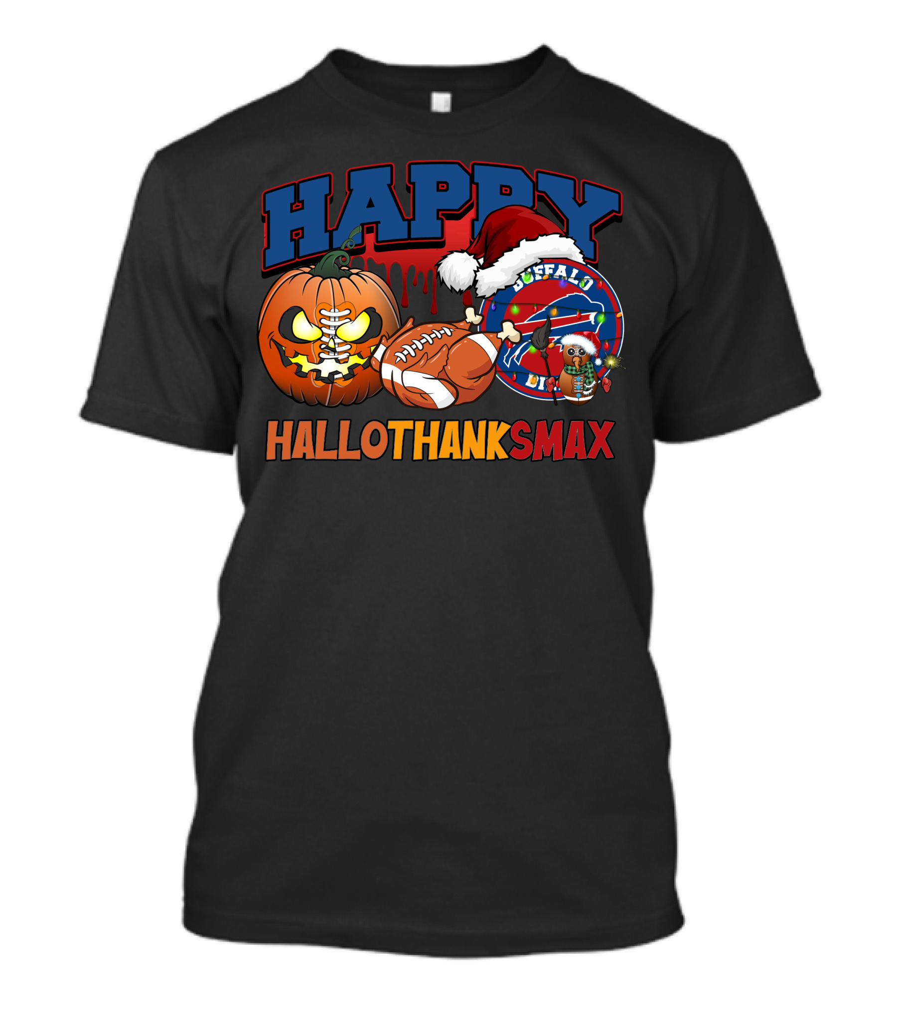 Happy Hallothanksmax Buffalo Football Holiday Fusion T-Shirt