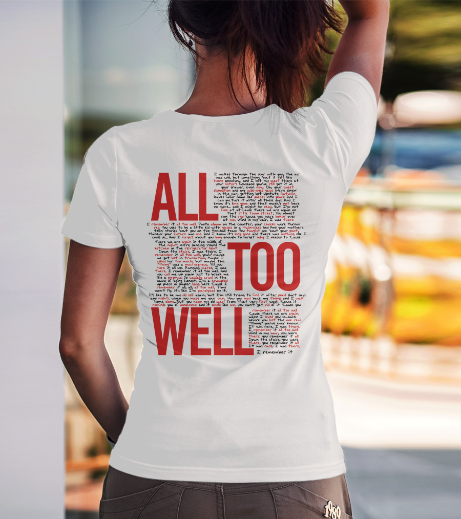 All Too Well Taylor Swift Lyrics Collage T-Shirt