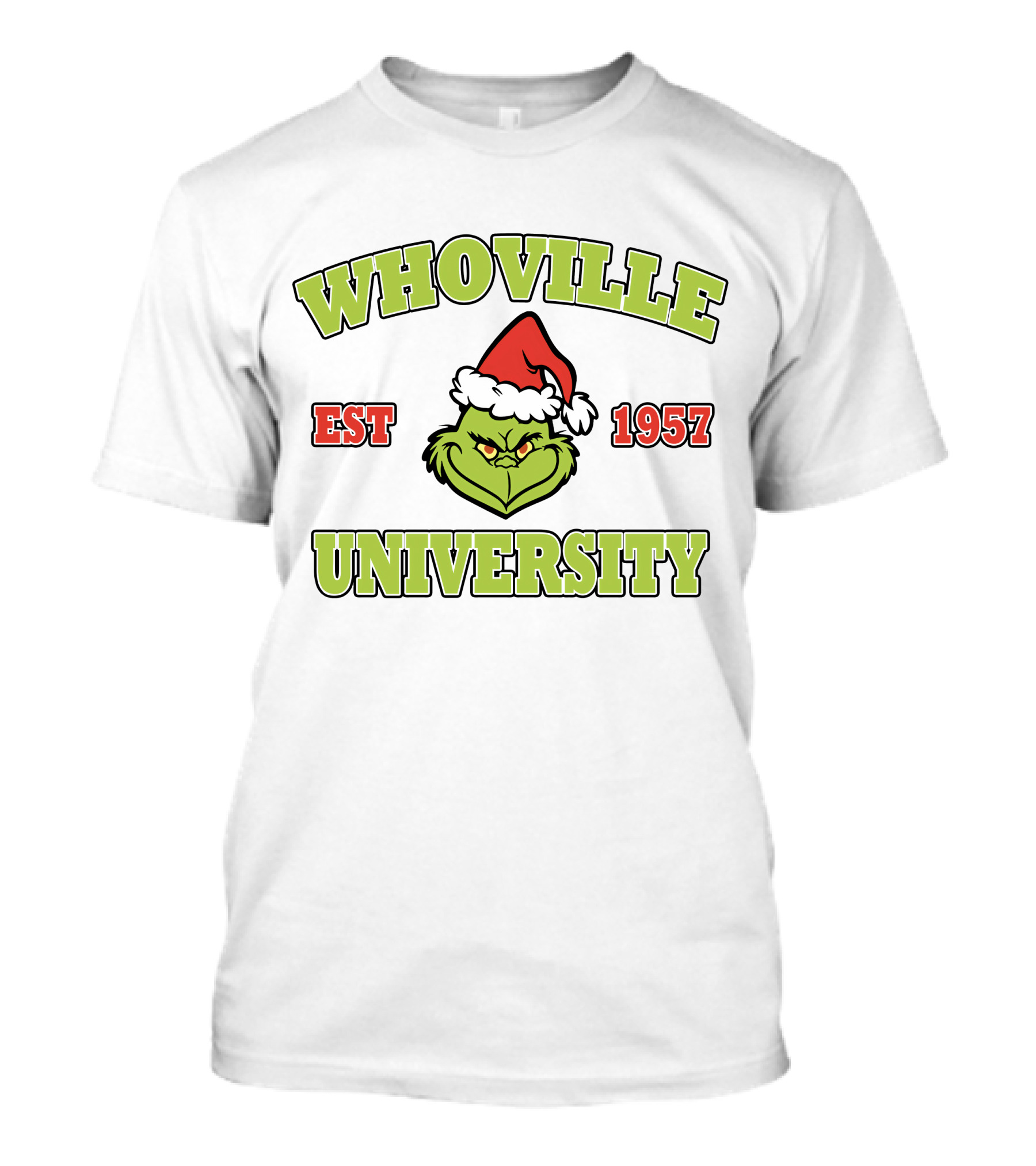 Whoville University Est 1957 Grinch Santa Hat T-Shirt