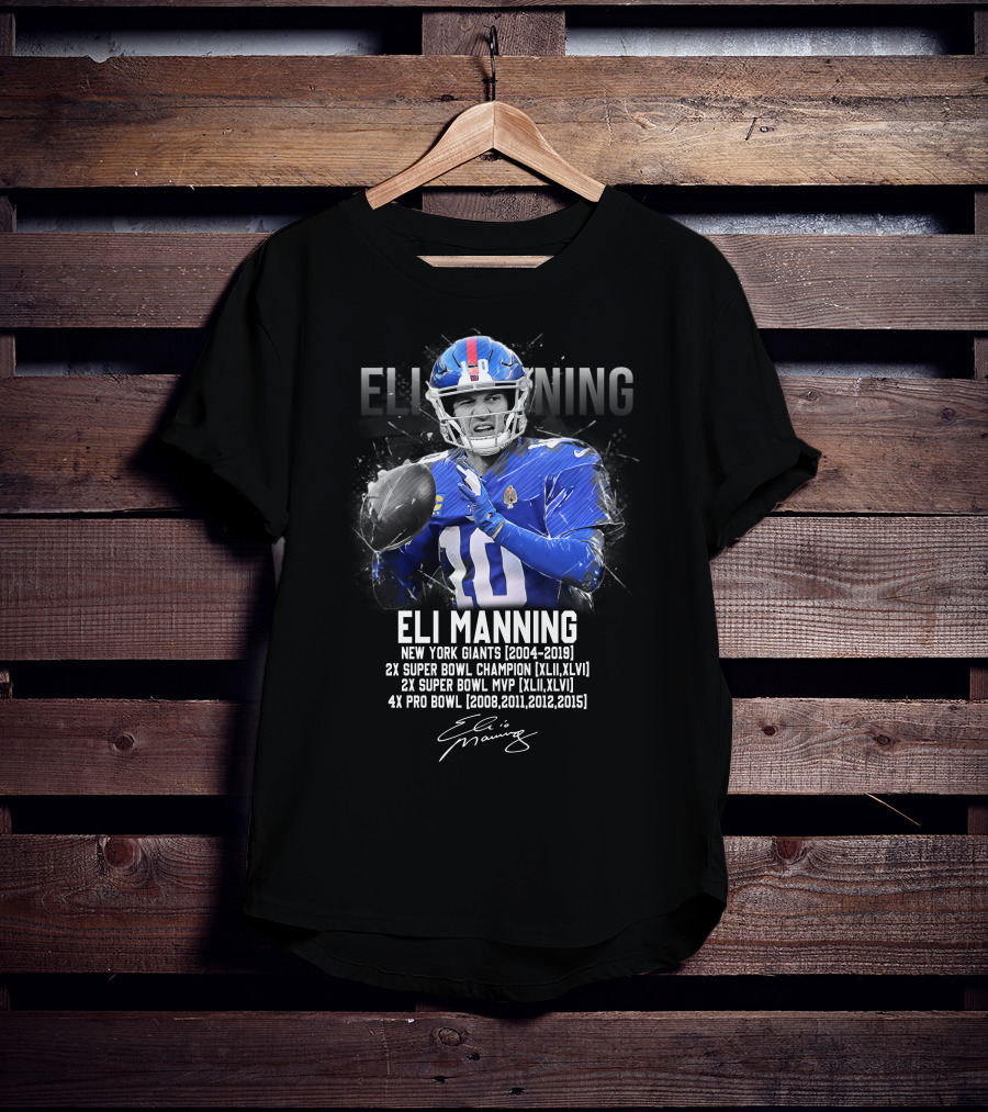 ELI MANNING NEW YORK GIANTS FOOTBALL LEGEND T-Shirt