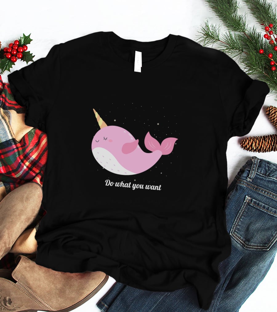 Do What You Want Narwhal Stars T-Shirt