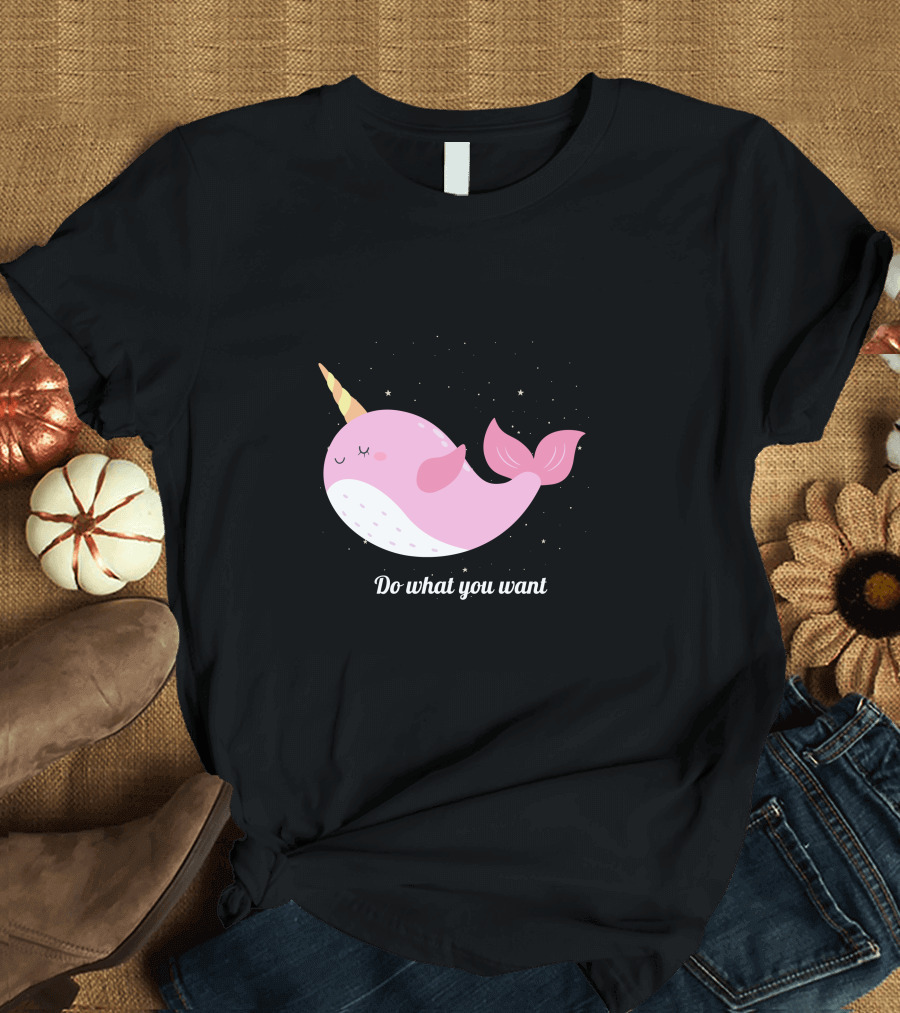 Do What You Want Narwhal Stars T-Shirt