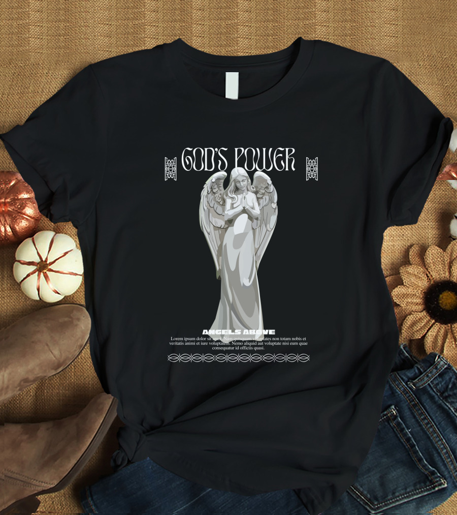 GOD'S POWER ANGELS ABOVE T-Shirt