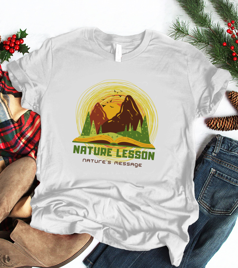 Nature Lesson Nature's Message Open Book With Mountains And Trees T-Shirt