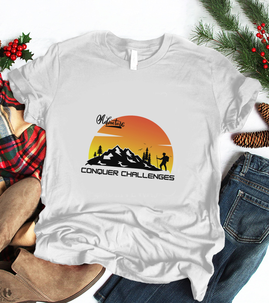 Adventure Conquer Challenges Mountain Hiking Silhouette Sunset Scene T-Shirt