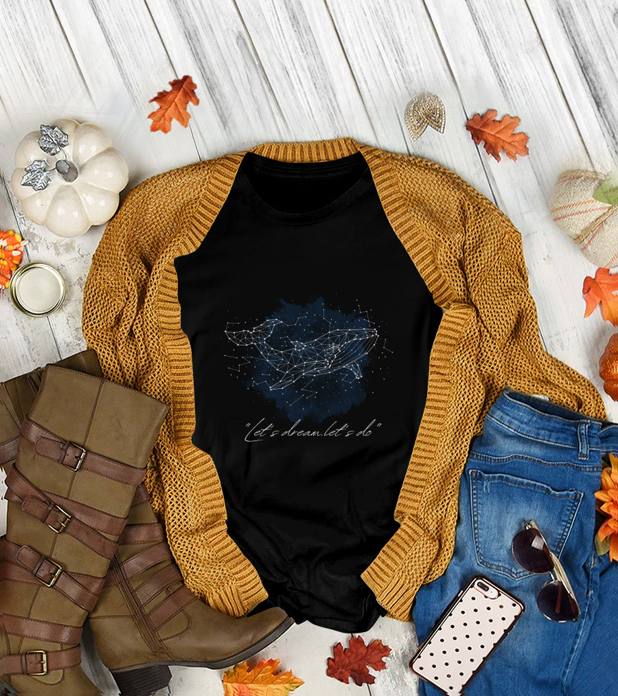 Let's Dream Let's Do Whales And Stars T-Shirt