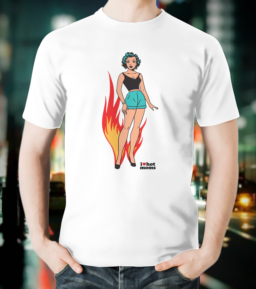 I Heart Hot Moms Vintage Comic Style Flame Background T-Shirt