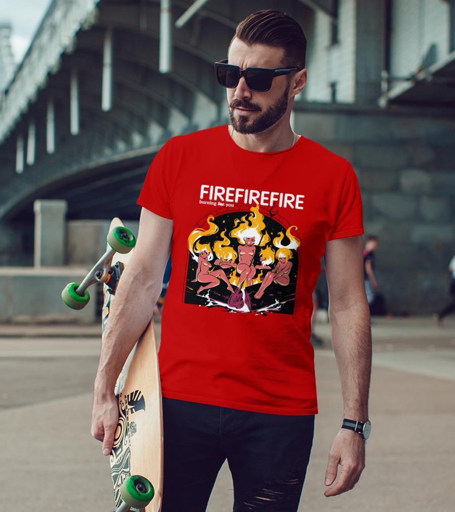 Fire Burning For You Flame Figures T-Shirt