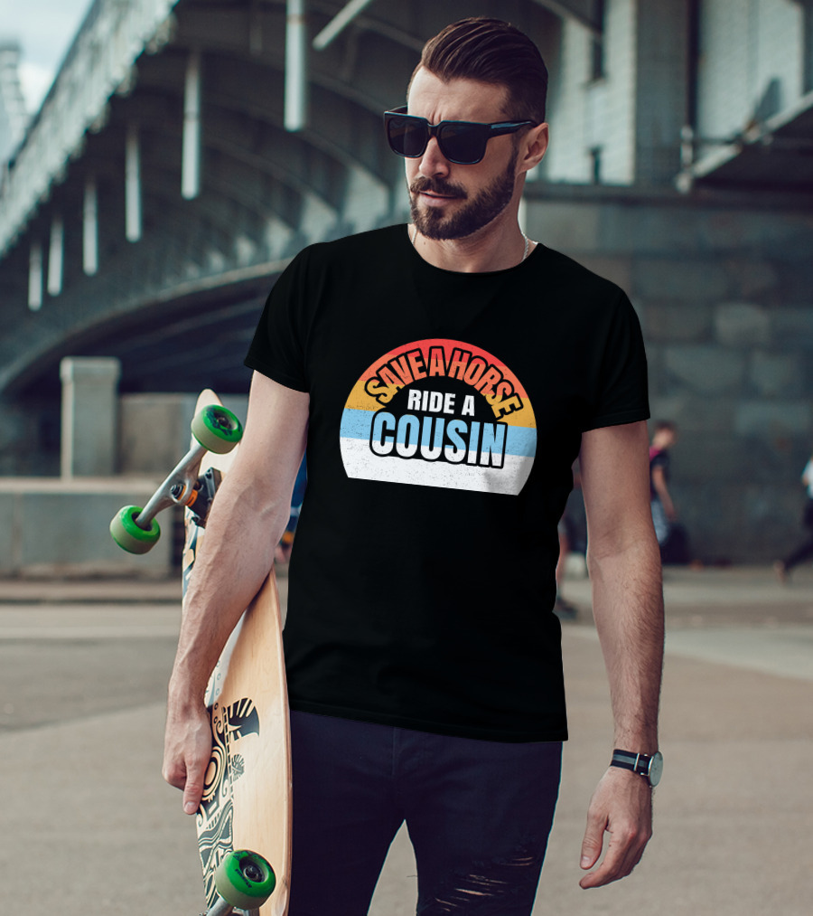 Save A Horse Cousin Rainbow T-Shirt
