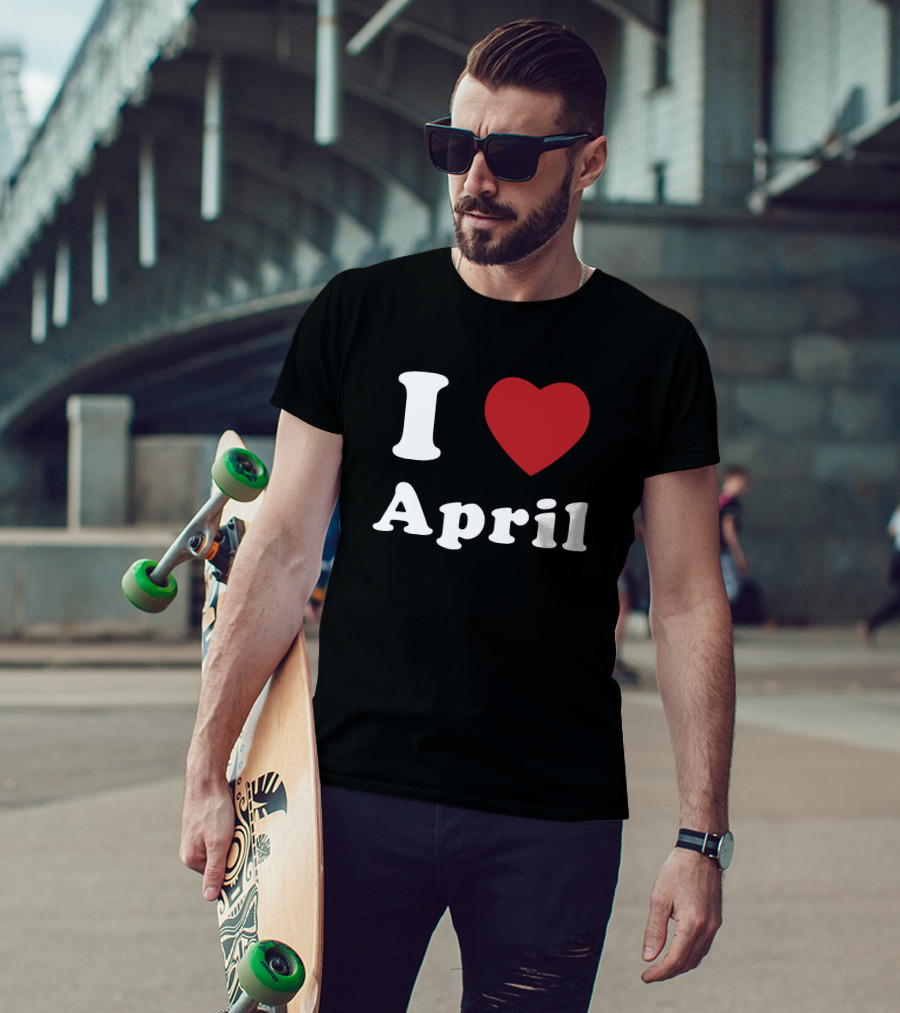 I Heart April T-Shirt