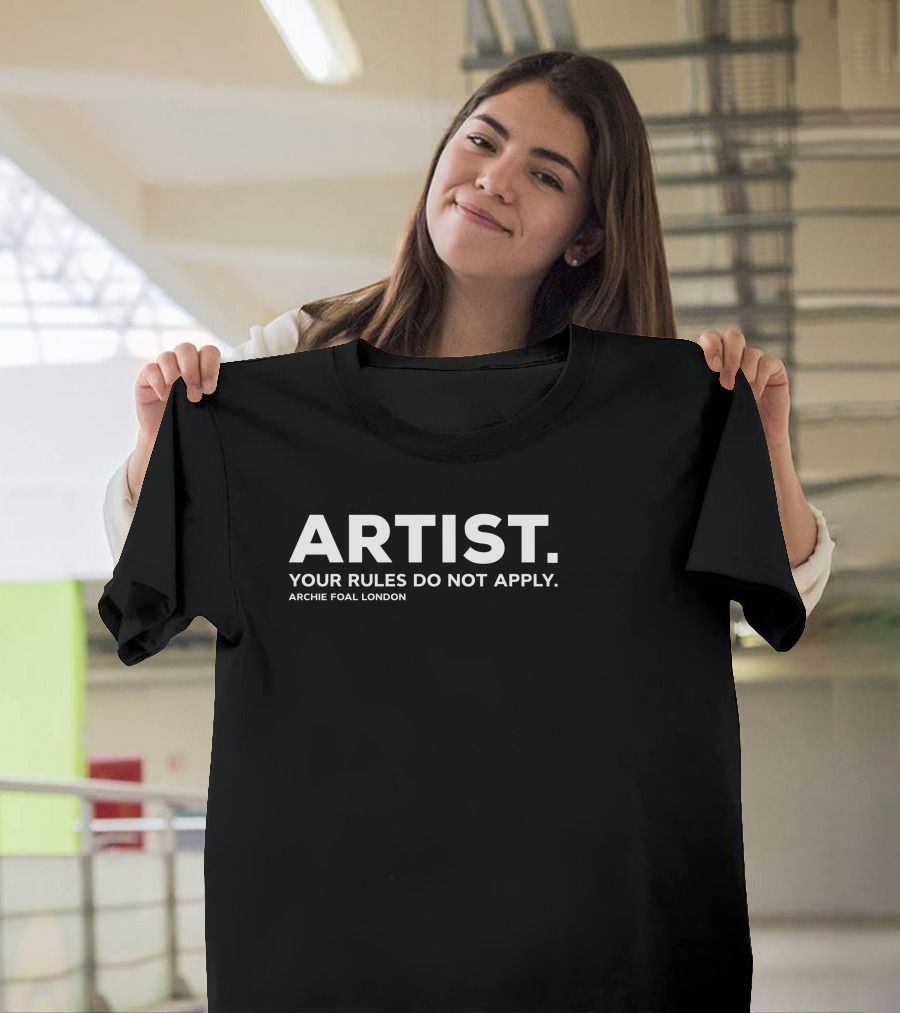 ARTIST Your Rules Do Not Apply Archie Foal London T-Shirt