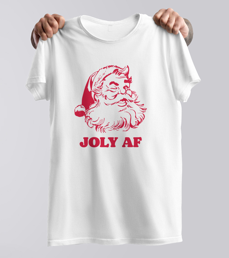 Joly Af Santa Claus Christmas Humor T-Shirt