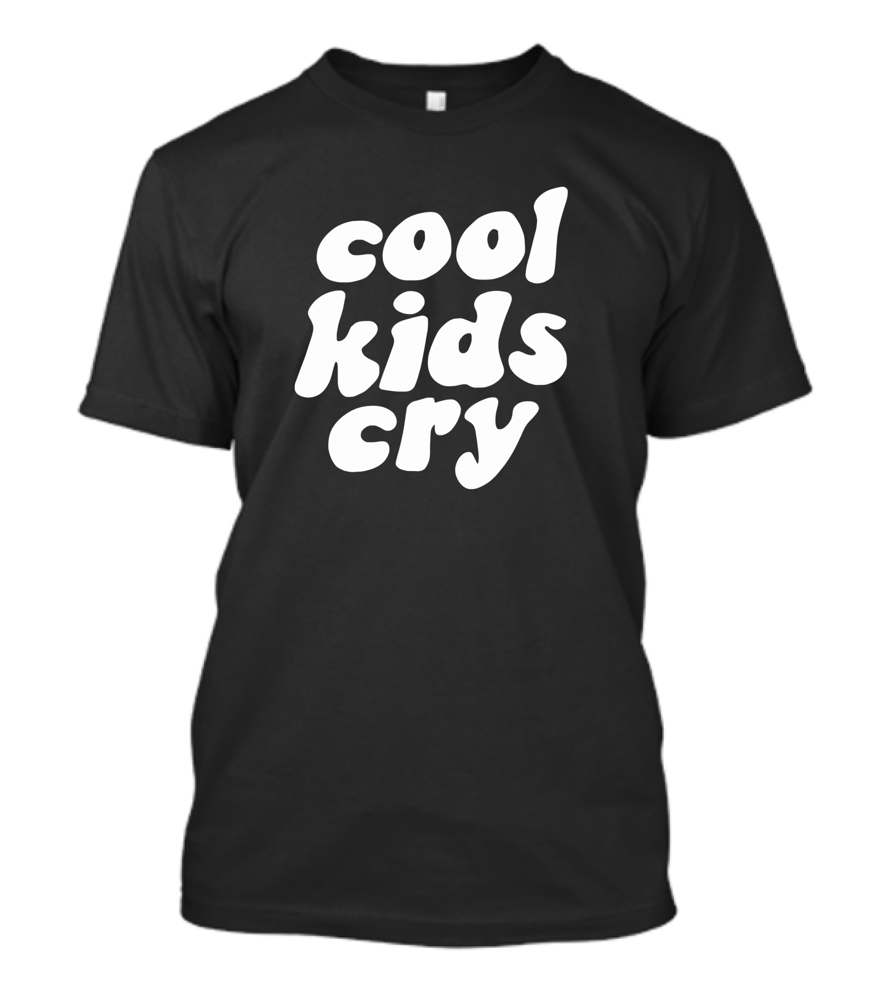 Cool Kids Cry T-Shirt