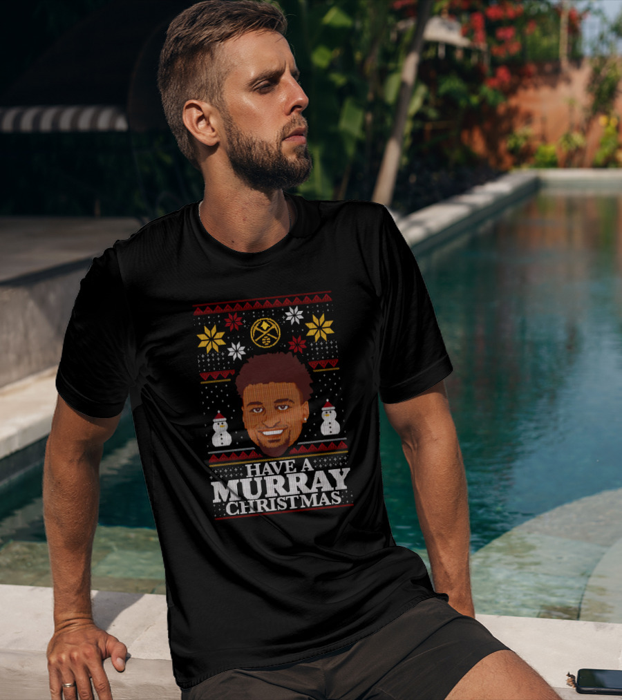 Denver Nuggets Have A Murray Christmas T-Shirt