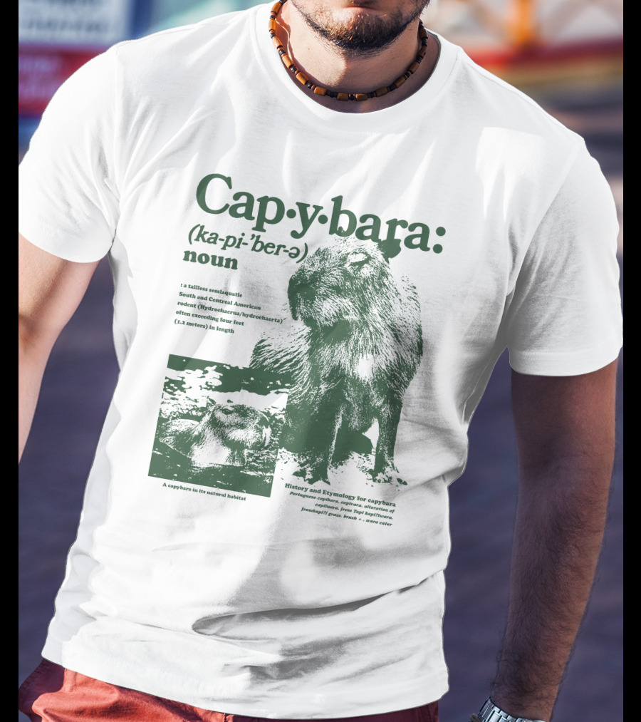 Capybara Ka-pi-ˈber-ə Definition History Etymology Rodent Habitat T-Shirt