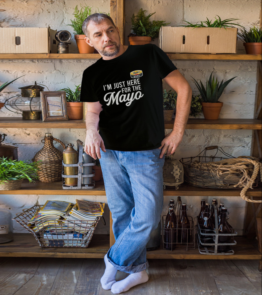 I'm Just Here For The Mayo Duke's Mayo Bowl T-Shirt