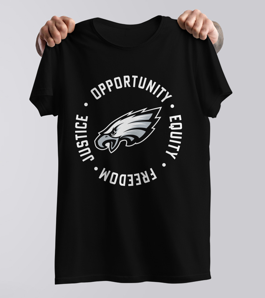 Philadelphia Eagles NFL Opportunity Equality Freedom Justice Inspire Change T-Shirt