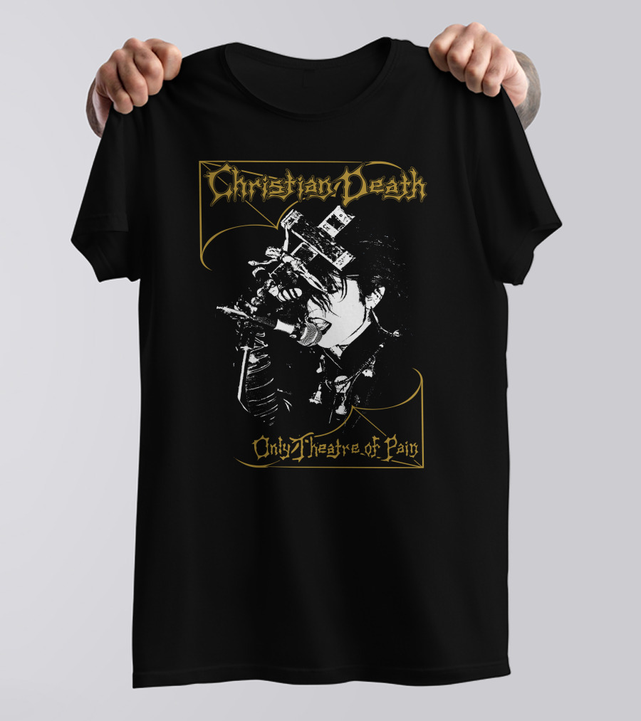 Christian Death Only Theatre Of Pain Goth Merch T-Shirt