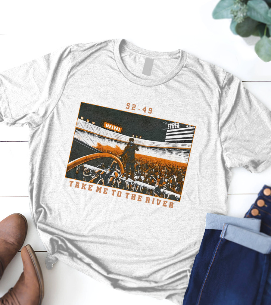 52-49 Win Take Me To The River T-Shirt