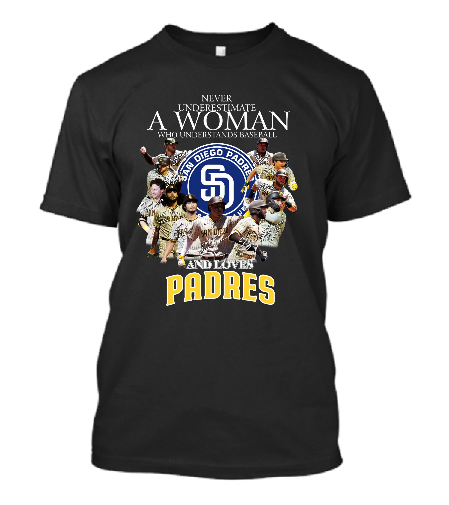Never Underestimate A Woman Who Understands Baseball And Loves San Diego Padres T-Shirt