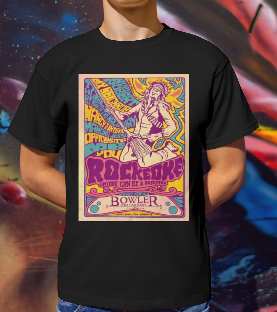 Rockeoke Anyone Can Be A Rockstar Every Monday At Bowler Restaurant T-Shirt
