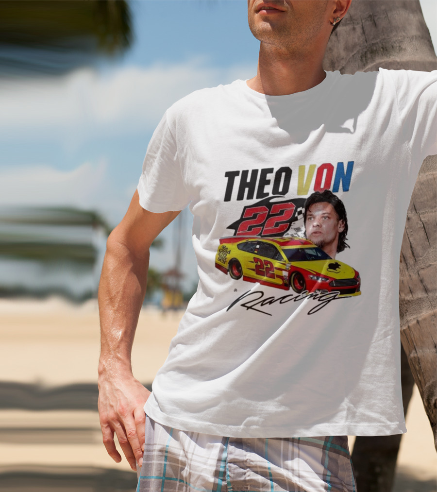 Theo Von 22 Racing Comedy Good Year T-Shirt