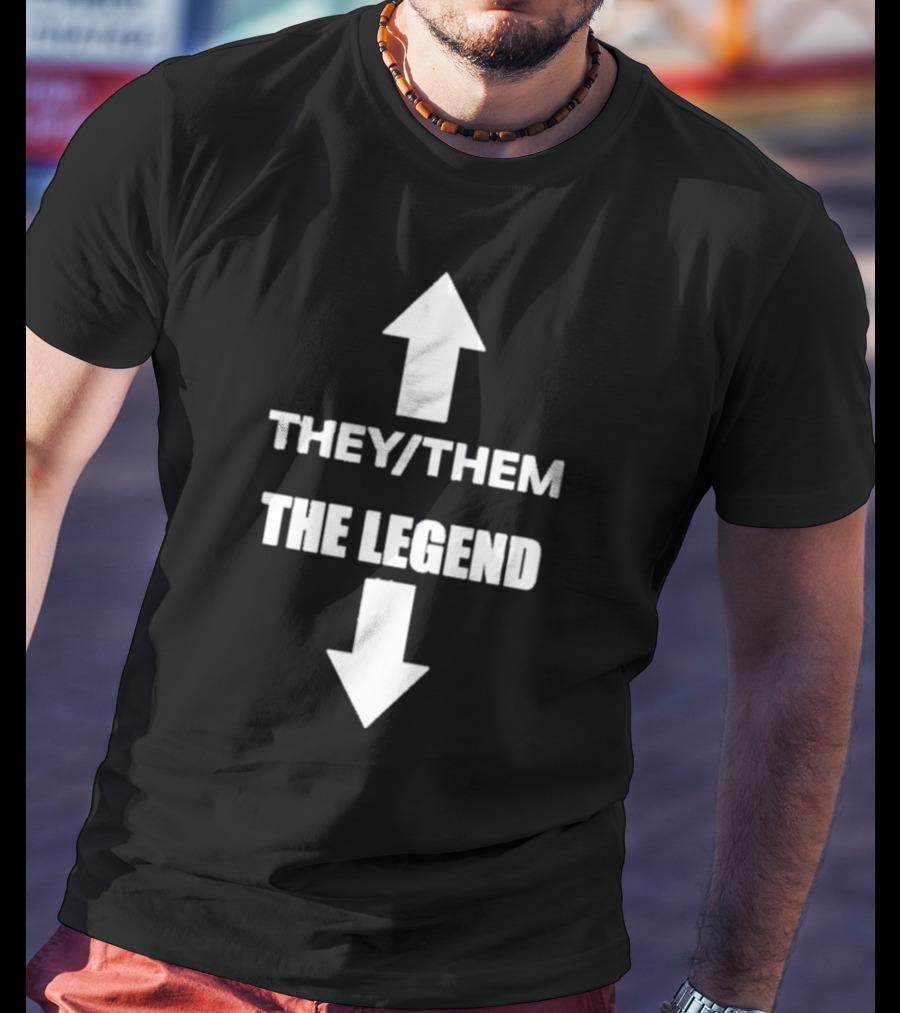 THEY THEM ARROWS THE LEGEND T-Shirt