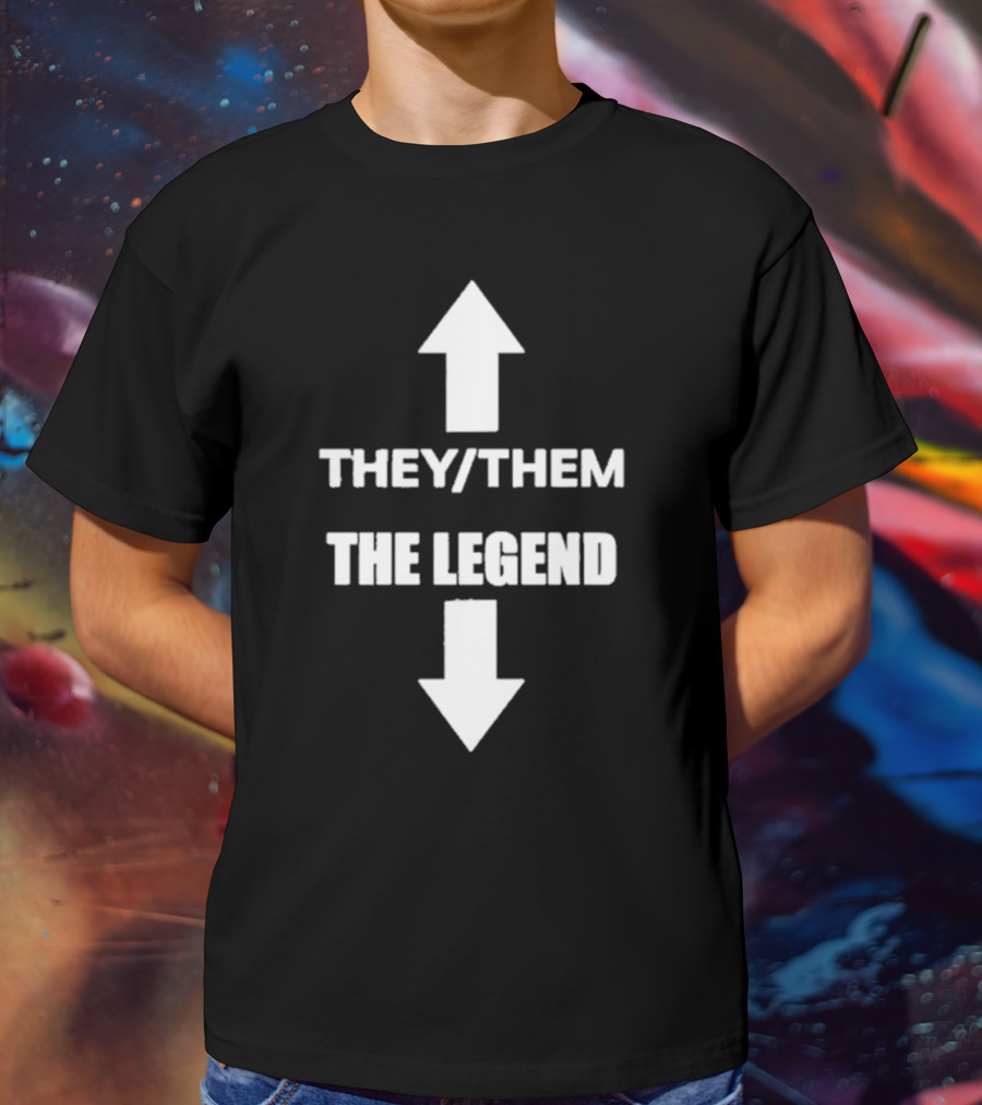 THEY THEM ARROWS THE LEGEND T-Shirt