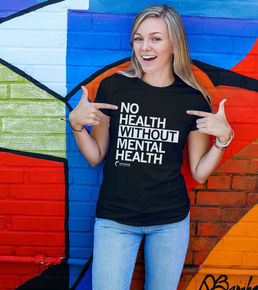 No Health Without Mental Health Mindspring T-Shirt