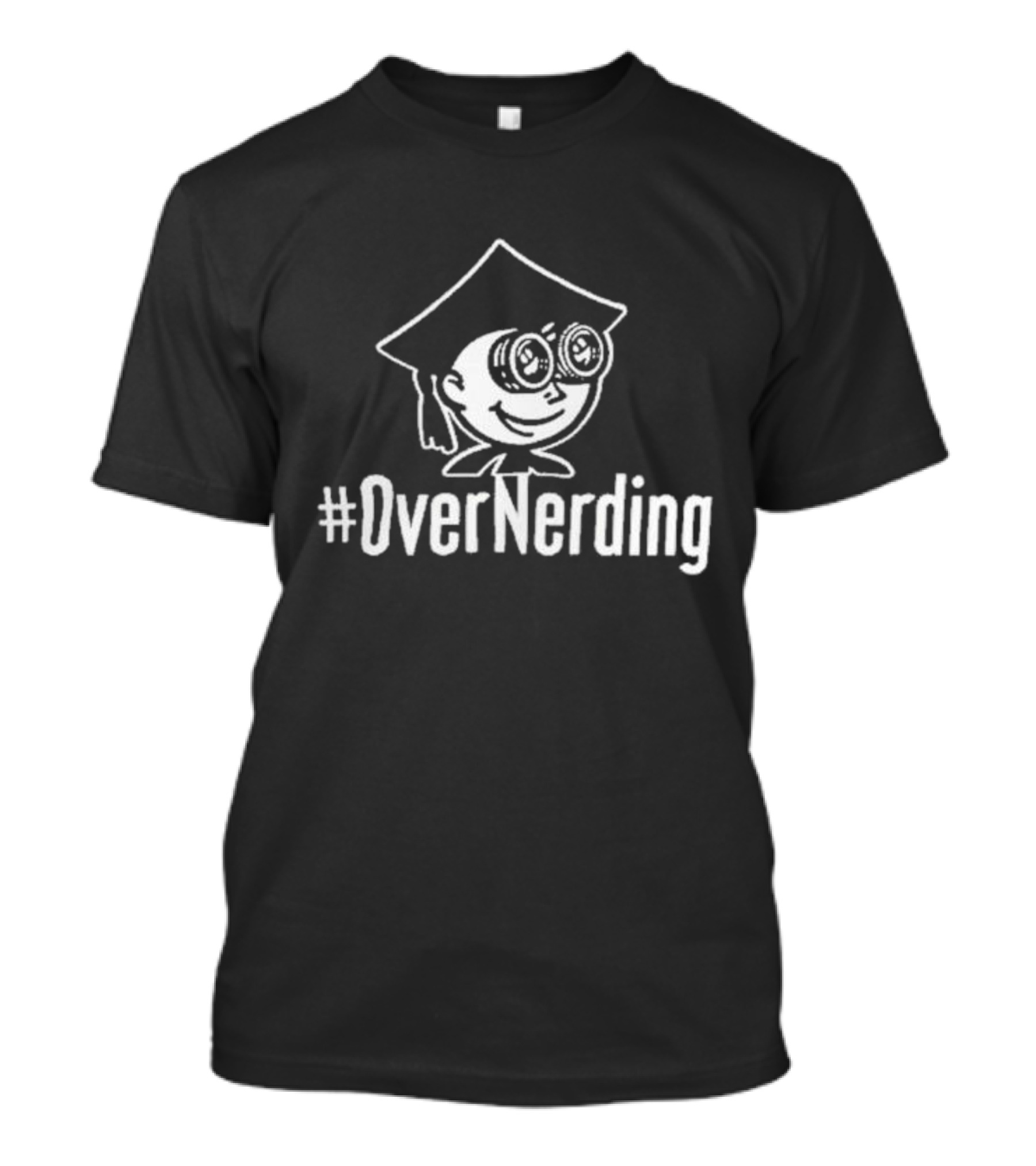 OverNerding Graduation Geek Glasses T-Shirt