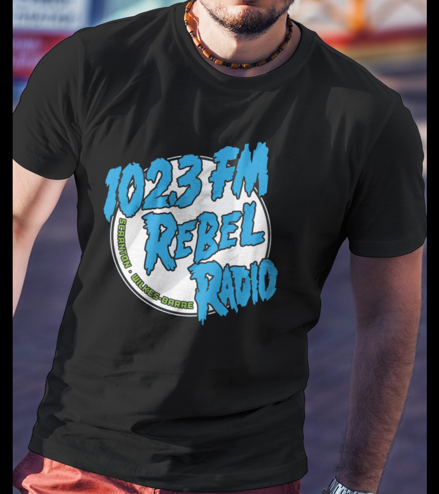 102.3 FM Rebel Radio Scranton Wilkes-Barre T-Shirt