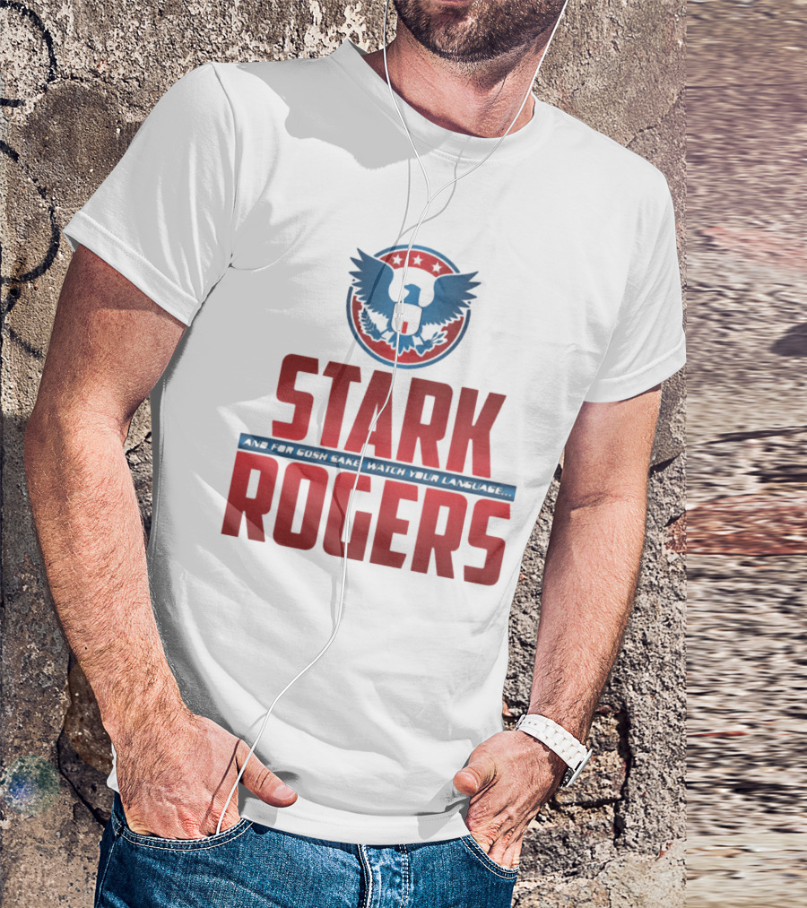 STARK ROGERS And For Bucky's Sake Watch Your Language T-Shirt