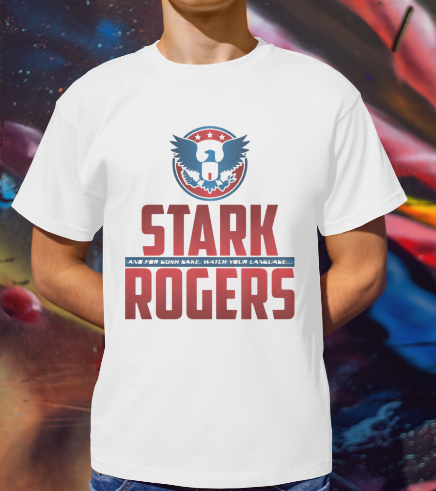 STARK ROGERS And For Bucky's Sake Watch Your Language T-Shirt