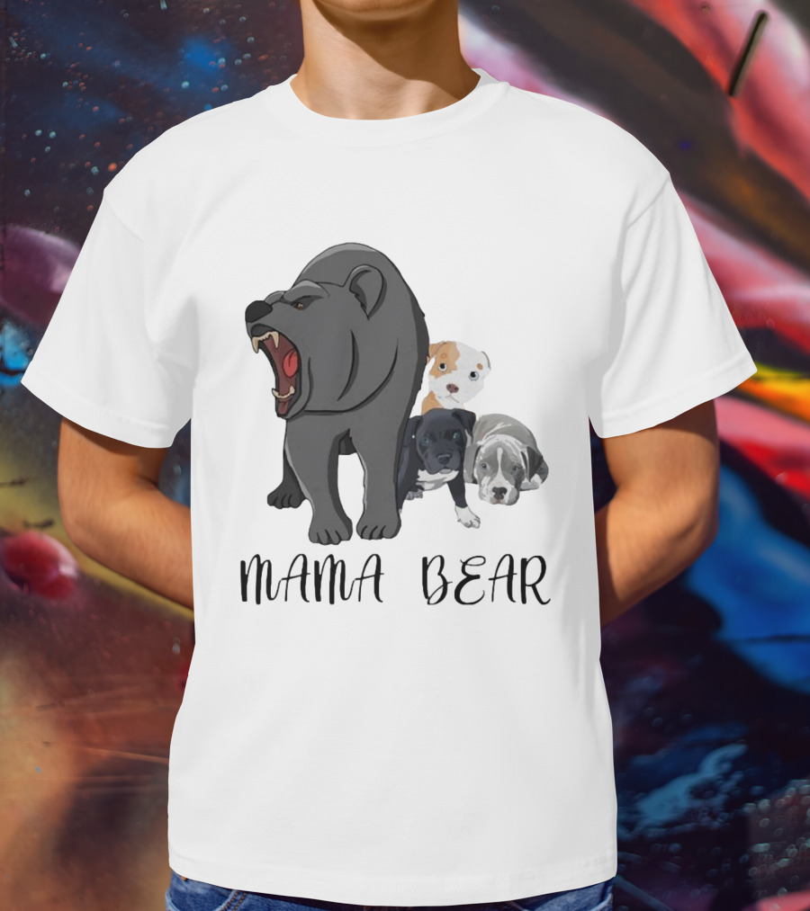 MAMA BEAR With Puppies T-Shirt