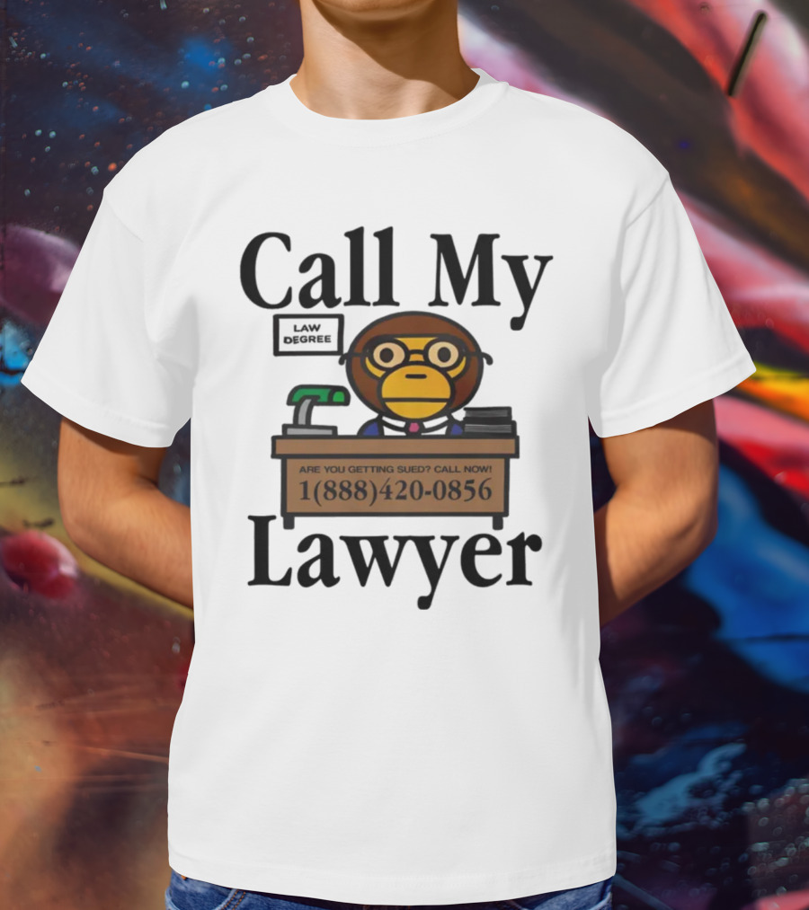 Call My Lawyer Law Degree Monkey T-Shirt