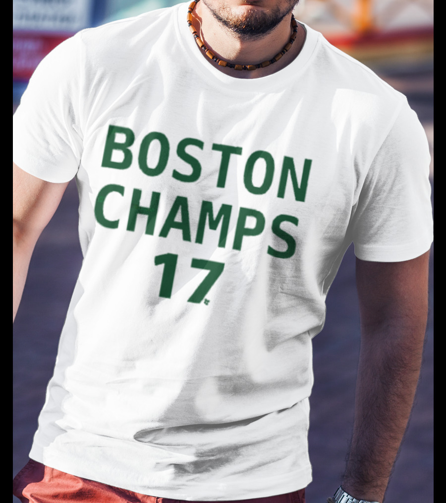 Boston Champs 17 T-Shirt