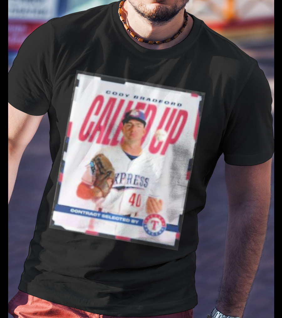 Cody Bradford Called Up Texas Rangers Contract Selected Express T-Shirt