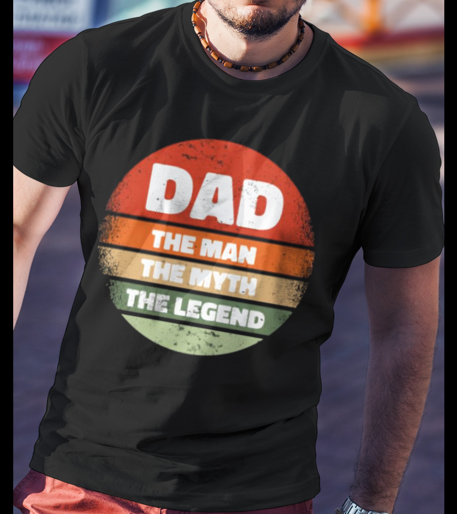 Dad The Man The Myth The Legend Vintage Father's Day T-Shirt