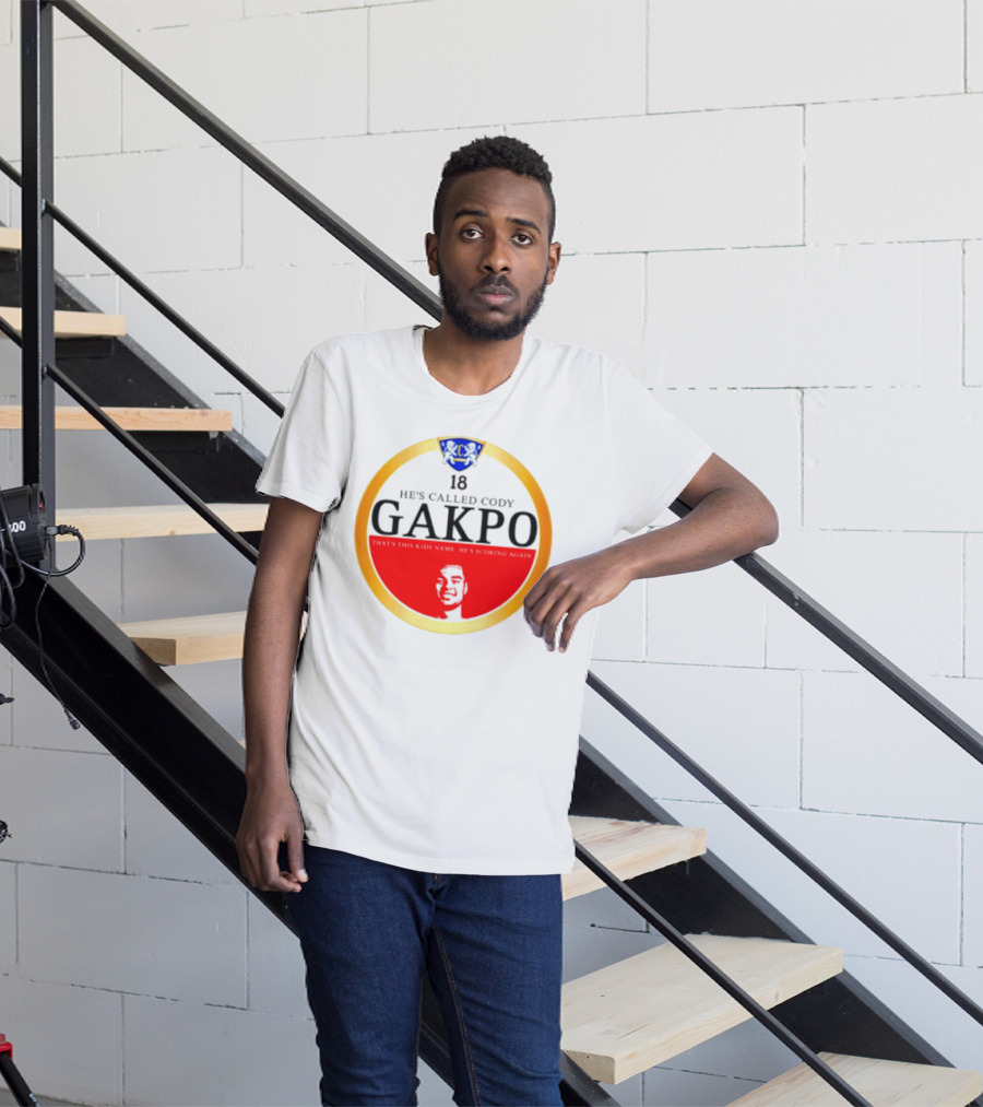 18 He's Called Cody Gakpo That's This Kids Name He's Scoring Again T-Shirt