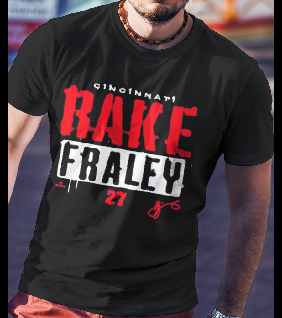 Cincinnati Rake Fraley 27 T-Shirt