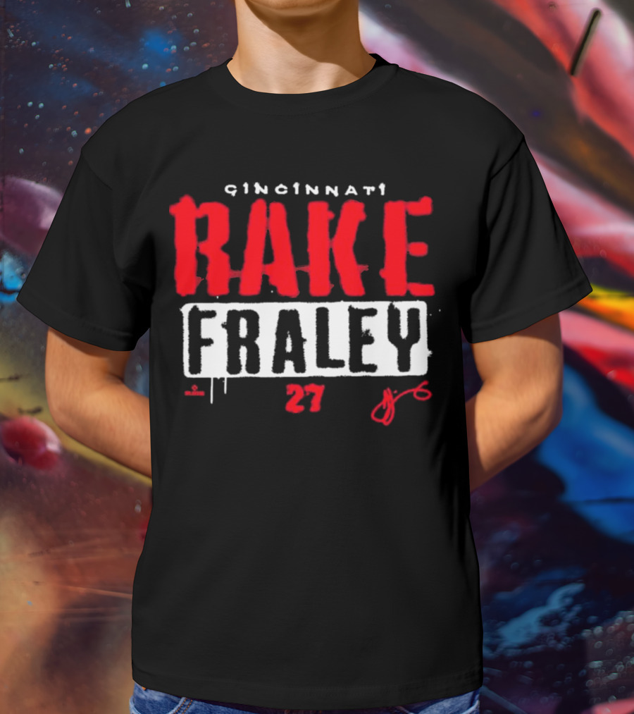 Cincinnati Rake Fraley 27 T-Shirt
