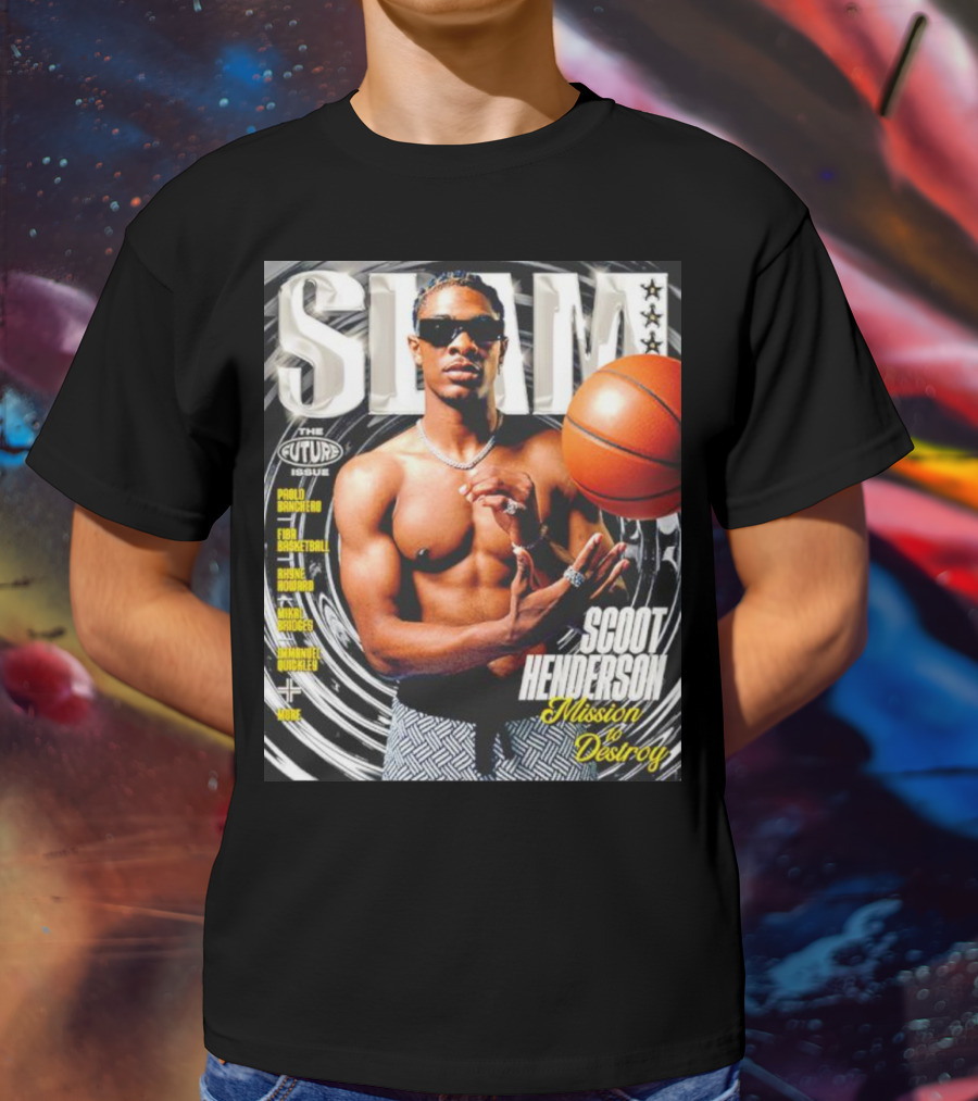 Slam Magazine The Future Issue Scoot Henderson Mission To Destroy Basketball T-Shirt