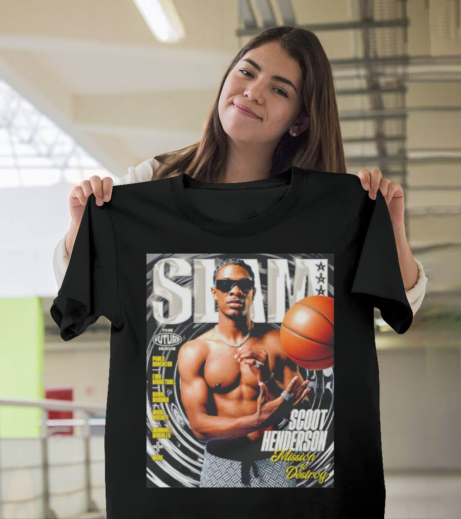 Slam Magazine The Future Issue Scoot Henderson Mission To Destroy Basketball T-Shirt